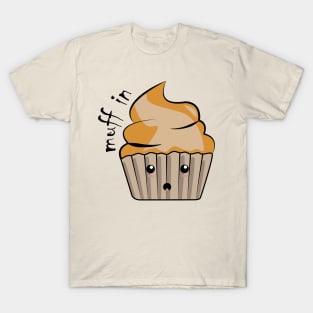 Funny muffin T-Shirt